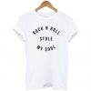 Rock N Roll Stole My Soul T Shirt KM