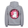 Stop Being Pussy Hoodie back KM