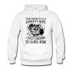 Tough Enough To Be An Asshole’s Wife Crazy Enough To Love Him Hoodie KM