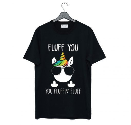 Unicorn Fluff You T Shirt KM