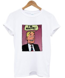 i’m alive t-shirt KM