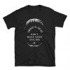 smooth seas don’t make good sailors T Shirt KM