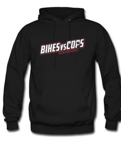 Bikers Vs Cops Hoodie KM