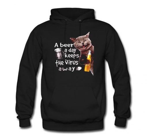 Cat drink corona extra a beer a day keeps the virus away Hoodie KM