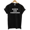 Dazed and Confused Black T Shirt KM