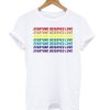 Everyone Deserves Love T Shirt KM