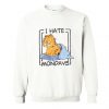 Garfield I Hate Monday Sweatshirt KM