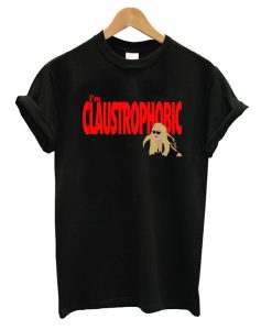 Gemma Collins I m Claustrophobic 88 T Shirt KM