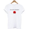 Go Love Yourself T-Shirt KM