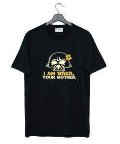 I Am Baka Your Mother T-Shirt KM
