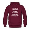 I May Look Like A Potato Now Quote Hoodie KM