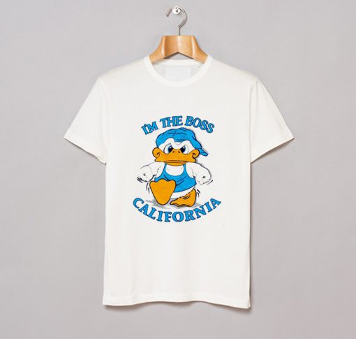 I’m The Boss California Duck T-Shirt KM