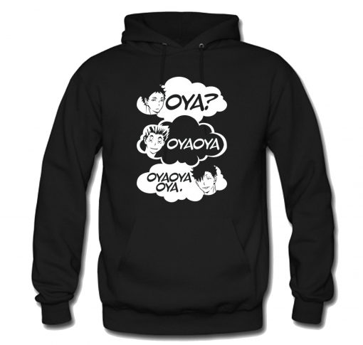 Oya Oya Oya Hoodie KM