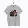 Paid In Full Movie T-Shirt KM