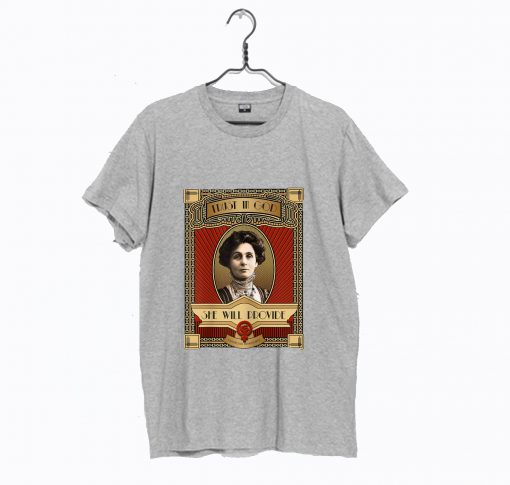 SHE WILL PROVIDE Emmeline Pankhurst T Shirt KM