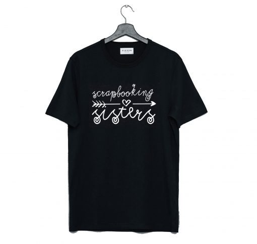 Scrapbooking Sisters T-Shirt KM