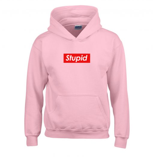 Stupid Hoodie KM