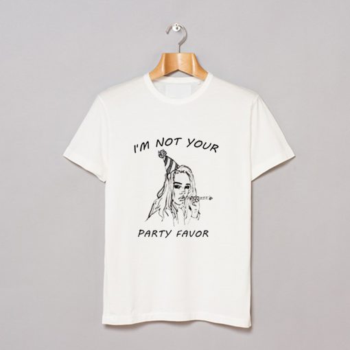 I’m Not Your Party Favor T-Shirt KM