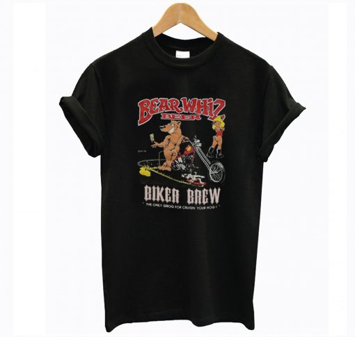 Bear Whiz Beer Biker Brew T-Shirt KM