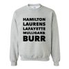 Hamilton Laurens Lafayette Mulligan & Burr Sweatshirt KM