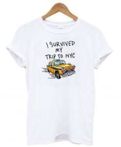 I Survived My Trip To NYC T Shirt KM