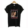 In Memory Of Aaliyah T Shirt KM