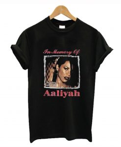 In Memory Of Aaliyah T Shirt KM