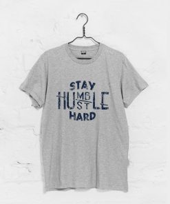 Stay Humble Hustle Hard T-Shirt Grey KM