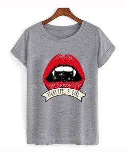 Vampire Fangs fight like a girl T Shirt KM