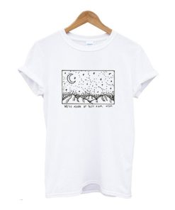 We’ve made it this far T-Shirt KM