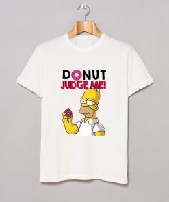 Donut Judge Me Homer Simpsons T-Shirt KM