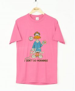 I Don’t Do Mornings Coffee Duck T-Shirt KM