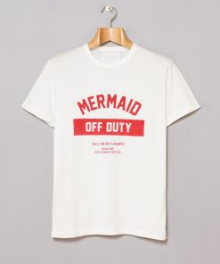 Mermaid of duty T Shirt KM