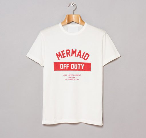 Mermaid of duty T Shirt KM