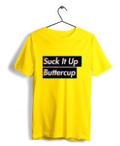 Suck It Up Buttercup T-Shirt Yellow KM