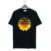 Sunflower Suck It Up Buttercup T-Shirt KM