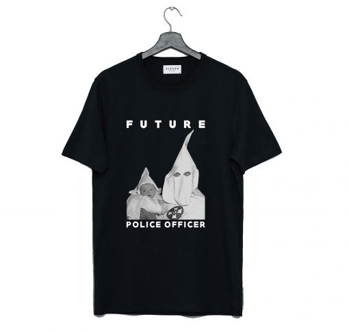 Biggie KKK Future Police Officer T Shirt KM