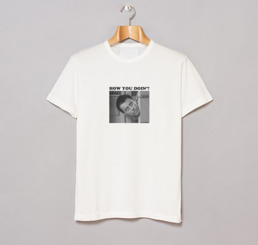 Freinds Joey How You Doin T Shirt KM