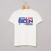 Settle For Biden 2020 T Shirt KM