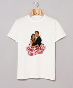 She Got Off The Plane T-Shirt KM