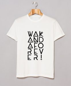 Wakanda Forever T Shirt KM