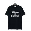 Wakanda vs Everybody T Shirt KM