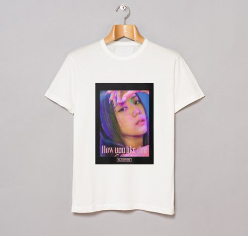 BLACKPINK Jisoo How Do You Like That T-Shirt KM