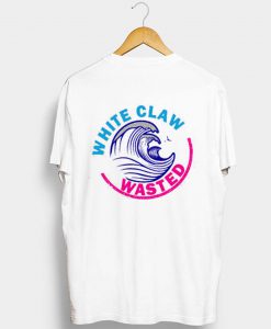 White Claw Wasted T Shirt Back KM