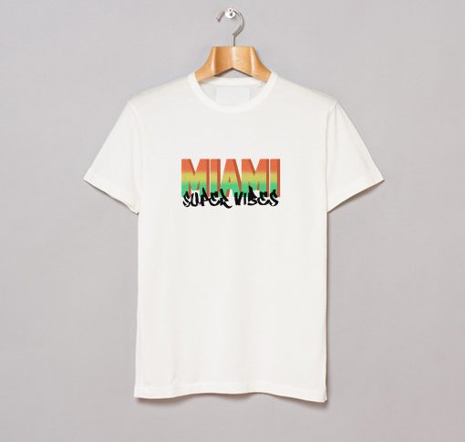 Miami Super Vibes T Shirt KM