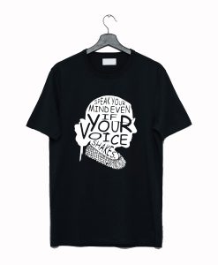 Ruth Bader Ginsburg RBG Speak Your Mind T Shirt KM