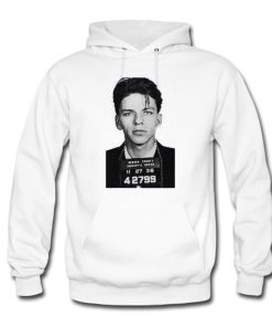 Frank Sinatra Mugshot Hoodie KM
