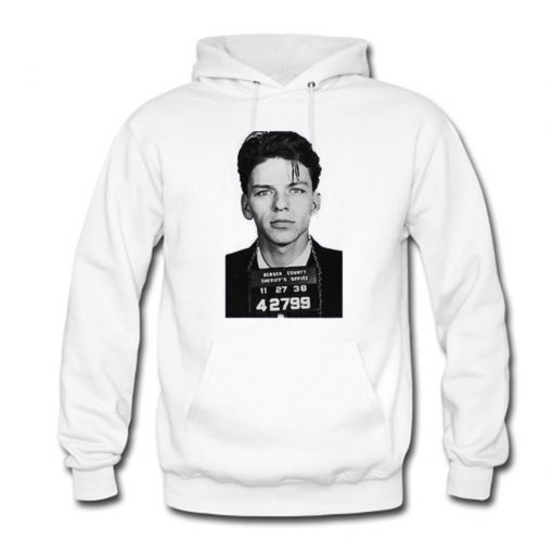 Frank Sinatra Mugshot Hoodie KM