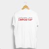 I am The Laughter, I am not Impostor T Shirt Back KM