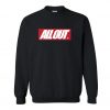 All Out Sweatshirt KM